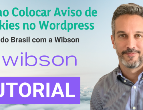 Como Colocar Aviso de Cookies no WordPress – LGPD do Brasil com a Wibson