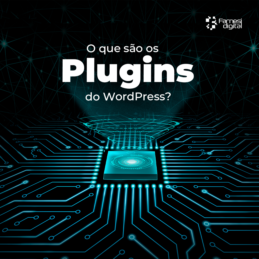 O Que São Os Plugins Do WordPress? Descubra O Poder Da Extensibilidade ...